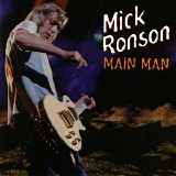 Mick Ronson - Main Man