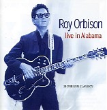 Roy Orbison - Live In Alabama