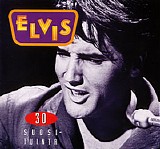 Elvis Presley - Elvis - 30 Suosituinta