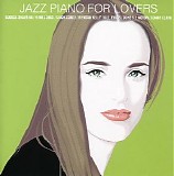 Various artists - Jazz Piano For Lovers