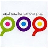 Alphaville - Forever Pop And More