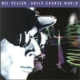 Ric Ocasek - Quick Change World