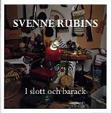 Svenne Rubins - I slott och barack