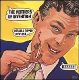 Frank Zappa & The Mothers of Invention - Weasels Ripped My Flesh