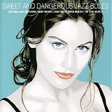 Various artists - Sweet And Dangerous Jazz Blues