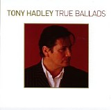 Tony Hadley - True Ballads