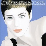 Various artists - Late Afternoon Jazz Vocal