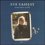 Eva Cassidy - Wonderful World