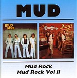 Mud - Mud Rock / Mud Rock vol II