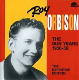 Roy Orbison - The Sun Years 1956-58