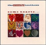 The Everly Brothers - Some Hearts...