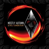 Mostly Autumn - Go Well Diamond Heart (Special Edition)