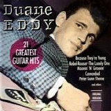 Duane Eddy - 21 Greatest Guitar Hits