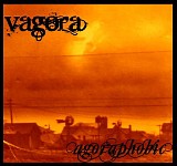 Vagora - Agoraphopic