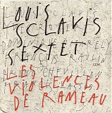 Louis Sclavis - Les Violences de Rameau