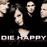 Die Happy - The Weight Of The Circumstaces
