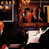 CafÃ© Jaques - Round The Back