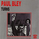 Paul Bley - Turns
