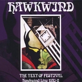 Hawkwind - Text Of Festival-Live-1970-1971