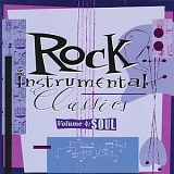 Various Artists - Rock Instrumental Classics Vol. 4: Soul