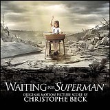 Christophe Beck - Waiting For "Superman"
