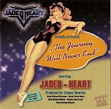 Jaded Heart - The Journey Will Never End