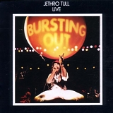Jethro Tull - Live- Bursting Out (Remastered)