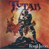Tytan - Rough Justice