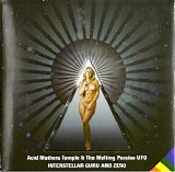 Acid Mothers Temple & The Melting Paraiso U.F.O. - Interstellar Guru And Zero