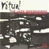 Art Blakey & The Jazz Messengers - Ritual