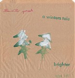 Brighter - A Winter's Tale EP 7" Flexi