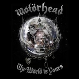 MotÃ¶rhead - The World Is Yours
