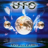 UFO - Live on Earth