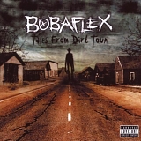 Bobaflex - Tale From Dirt Town