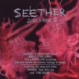 Seether - Seether   Disclaimer II (Dirty Version)
