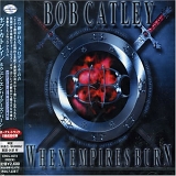 Bob Catley - When Empires Burn