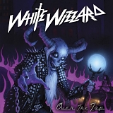WHITE WIZZARD - Over the Top