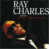 Ray Charles - Ray Charles with the Voices of Jubilation Choir