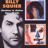 Billy Squier - Emotions in Motion/Signs of Life: Remastered