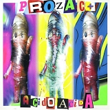 Prozac+ - Acido Acida