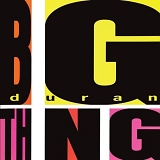 Duran Duran - Big Thing (Remastered)