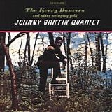 Johnny Griffin - The Kerry Dancers And Other Swinging Folk