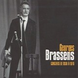 Georges Brassens - Concerts de 1959 Ã  1976