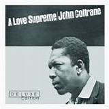 John Coltrane - A Love Supreme (Deluxe Edition)