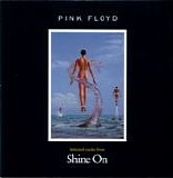 Pink Floyd - Selected Tracks From Shine On