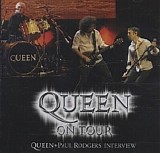 Queen + Paul Rodgers - Queen On Tour - Queen + Paul Rodgers Interview