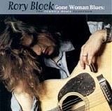 Rory Block - Gone Woman Blues: The Country Blues Collection