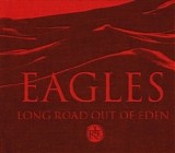 The Eagles - Long Road Out Of Eden (Deluxe Collectors Edition)