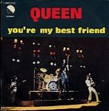 Queen - You're My Best Briend