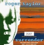 Roger Taylor - Surrender (Part 1)